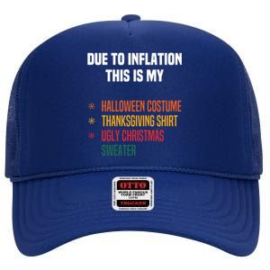 Due To Inflation This Is My Halloween Tday Christmas Gift High Crown Mesh Back Trucker Hat