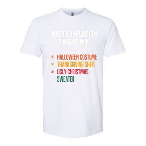 Due To Inflation This Is My Halloween Tday Christmas Gift Softstyle CVC T-Shirt