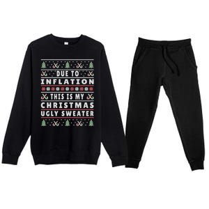 Due To Inflation Ugly Christmas Funny Xmas Quote Gift Premium Crewneck Sweatsuit Set