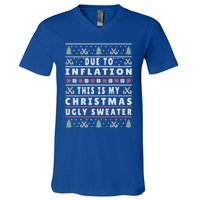 Due To Inflation Ugly Christmas Funny Xmas Quote Gift V-Neck T-Shirt