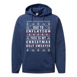 Due To Inflation Ugly Christmas Funny Xmas Quote Gift Performance Fleece Hoodie