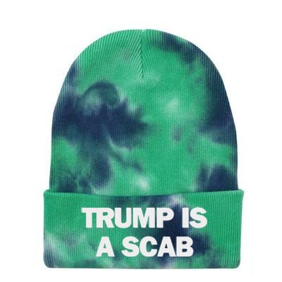 Donald Trump Is A Scab Tie Dye 12in Knit Beanie