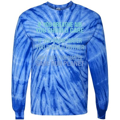 Dont Take It For Granted Save Our Planet Funny Gift Tie-Dye Long Sleeve Shirt