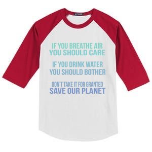 Dont Take It For Granted Save Our Planet Funny Gift Kids Colorblock Raglan Jersey