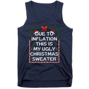 Due To Inflation This Is My Ugly Sweater Family Xmas Tank Top