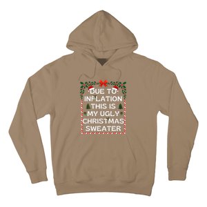 Due To Inflation This Is My Ugly Sweater Family Xmas Hoodie