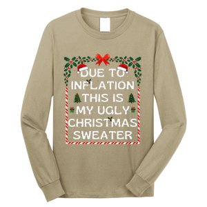 Due To Inflation This Is My Ugly Sweater Family Xmas Long Sleeve Shirt