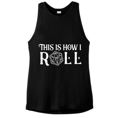 D20 This Is How I Roll Funny Dungeon Gamer Dragon Dice Ladies PosiCharge Tri-Blend Wicking Tank