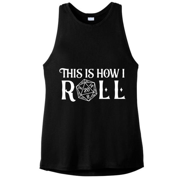 D20 This Is How I Roll Funny Dungeon Gamer Dragon Dice Ladies PosiCharge Tri-Blend Wicking Tank