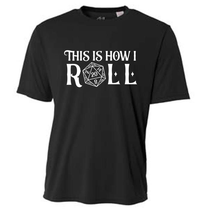 D20 This Is How I Roll Funny Dungeon Gamer Dragon Dice Cooling Performance Crew T-Shirt