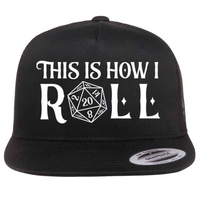 D20 This Is How I Roll Funny Dungeon Gamer Dragon Dice Flat Bill Trucker Hat
