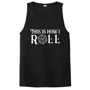 D20 This Is How I Roll Funny Dungeon Gamer Dragon Dice PosiCharge Competitor Tank