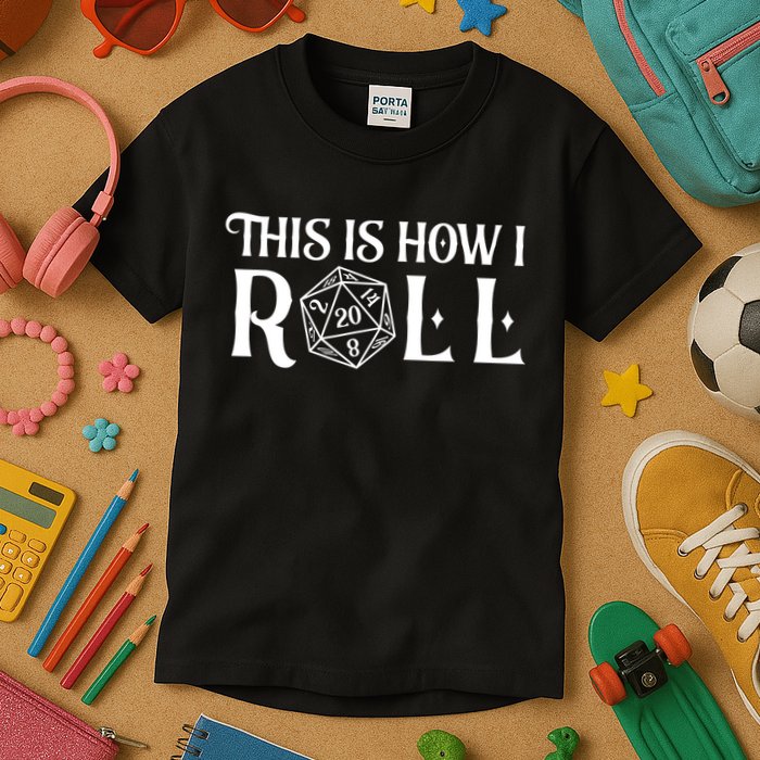 D20 This Is How I Roll Funny Dungeon Gamer Dragon Dice Kids T-Shirt