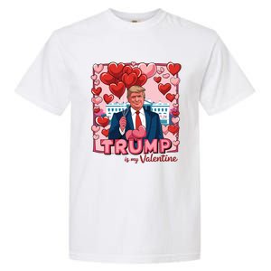 Donald Trump Is My Valentine Funny Trump Lovers Garment-Dyed Heavyweight T-Shirt