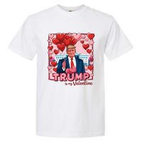 Donald Trump Is My Valentine Funny Trump Lovers Garment-Dyed Heavyweight T-Shirt