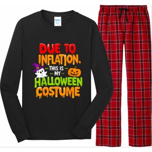 Due To Inflation This Is My Halloween Costume Funny Long Sleeve Pajama Set