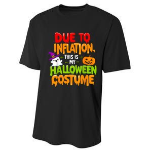 Due To Inflation This Is My Halloween Costume Funny Performance Sprint T-Shirt