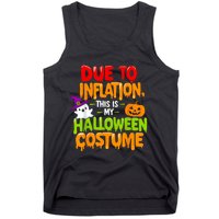 Due To Inflation This Is My Halloween Costume Funny Tank Top