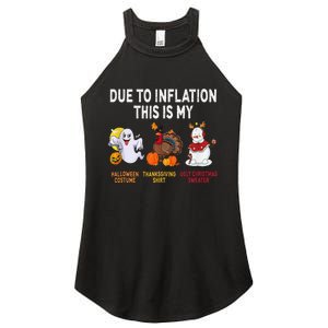 Due To Inflation This Is My Halloween Thanksgiving Christmas Women's Perfect Tri Rocker Tank