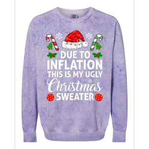 Due to Inflation This is My Ugly Sweater For Christmas Colorblast Crewneck Sweatshirt