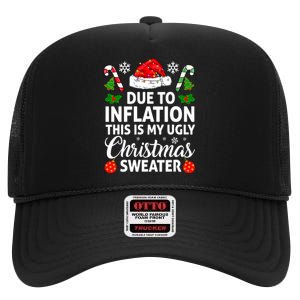 Due to Inflation This is My Ugly Sweater For Christmas High Crown Mesh Back Trucker Hat