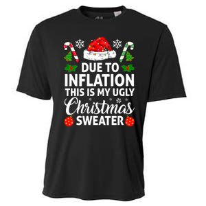 Due to Inflation This is My Ugly Sweater For Christmas Cooling Performance Crew T-Shirt