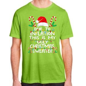 Due To Inflation Ugly Christmas Sweaters Funny Adult ChromaSoft Performance T-Shirt