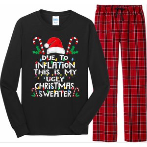 Due To Inflation Ugly Christmas Sweaters Funny Long Sleeve Pajama Set