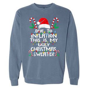 Due To Inflation Ugly Christmas Sweaters Funny Garment-Dyed Sweatshirt