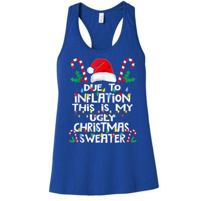 Due To Inflation Ugly Christmas Sweaters Funny Women's Racerback Tank