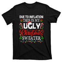 Due To Inflation Ugly Christmas Sweaters Funny T-Shirt