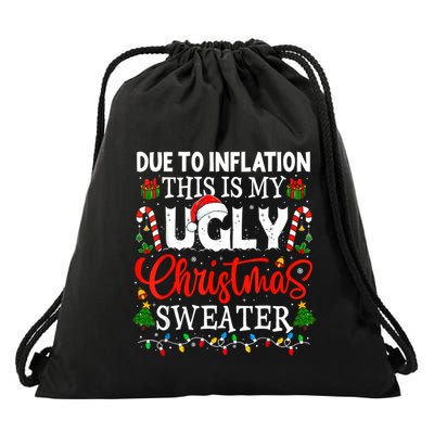 Due To Inflation Ugly Christmas Sweaters Funny Drawstring Bag