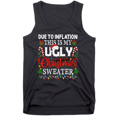 Due To Inflation Ugly Christmas Sweaters Funny Tank Top