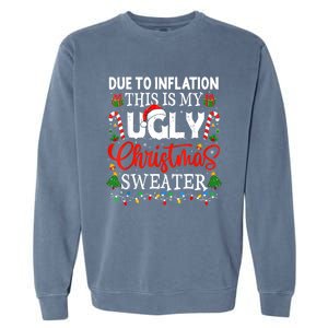 Due To Inflation Ugly Christmas Sweaters Funny Garment-Dyed Sweatshirt