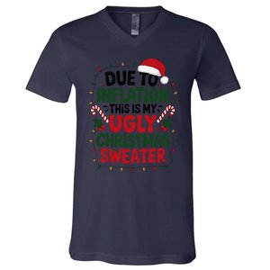 Due To Inflation This Is My Ugly Sweater For Christmas V-Neck T-Shirt