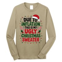 Due To Inflation This Is My Ugly Sweater For Christmas Long Sleeve Shirt