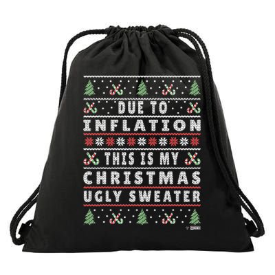 Due To Inflation Ugly Christmas Sweater, Funny Xmas Quote Drawstring Bag