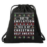 Due To Inflation Ugly Christmas Sweater, Funny Xmas Quote Drawstring Bag