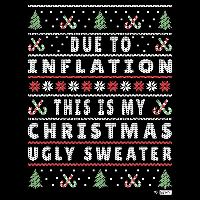 Due To Inflation Ugly Christmas Sweater, Funny Xmas Quote 16 in Basic Backpack