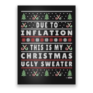 Due To Inflation Ugly Christmas Sweater, Funny Xmas Quote Poster