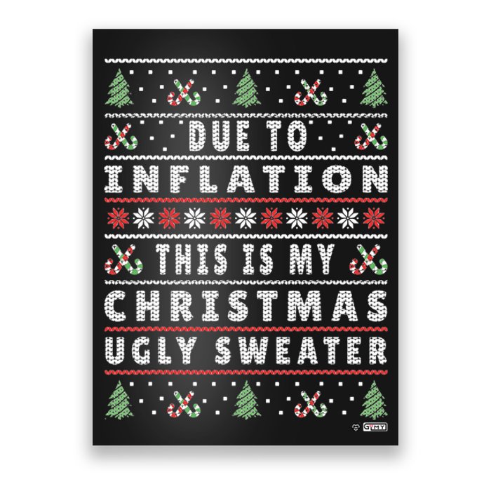 Due To Inflation Ugly Christmas Sweater, Funny Xmas Quote Poster