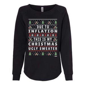 Due To Inflation Ugly Christmas Sweater, Funny Xmas Quote Womens California Wash Sweatshirt