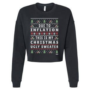 Due To Inflation Ugly Christmas Sweater, Funny Xmas Quote Cropped Pullover Crew