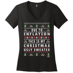 Due To Inflation Ugly Christmas Sweater, Funny Xmas Quote Women's V-Neck T-Shirt