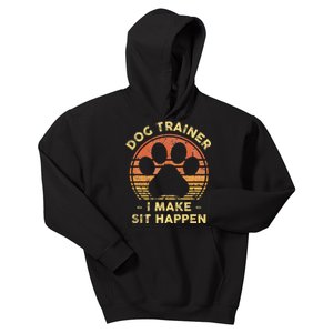 Dog Trainer I Make Sit Happen Funny Puppy Training Pun Kids Hoodie