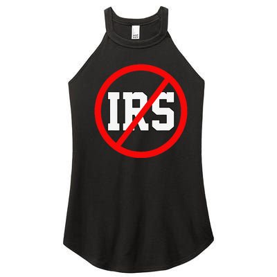 Defund The IRS Funny Abolish The IRS Anti Government Tax Women’s Perfect Tri Rocker Tank