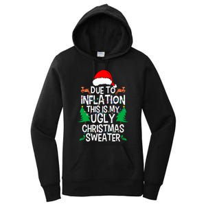 Due To Inflation This My Ugly Christmas Matching Women's Pullover Hoodie