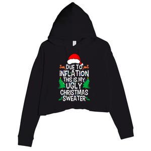 Due To Inflation This My Ugly Christmas Matching Crop Fleece Hoodie