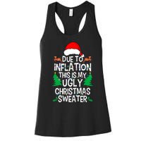 Due To Inflation This My Ugly Christmas Matching Women's Racerback Tank