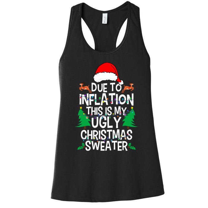 Due To Inflation This My Ugly Christmas Matching Women's Racerback Tank